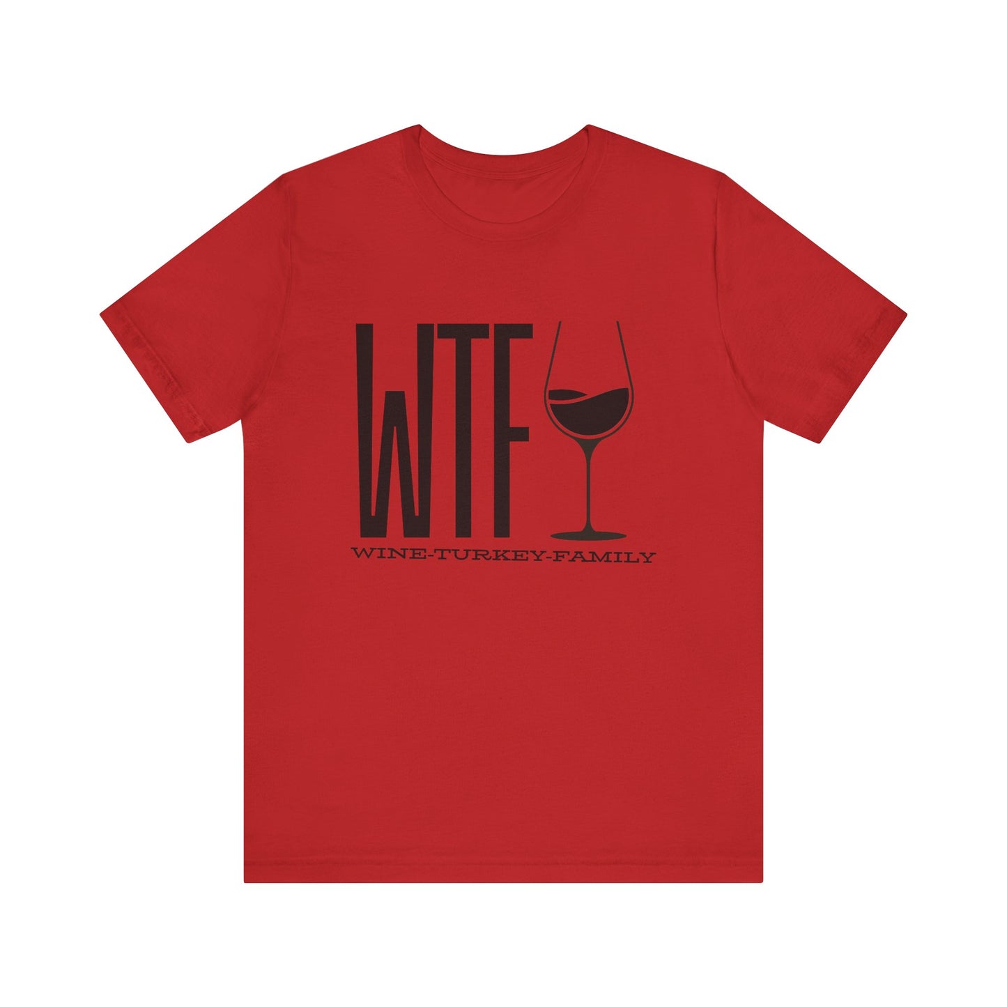 Wine, Turkey, & Family Vibes Thanksgiving T-Shirt