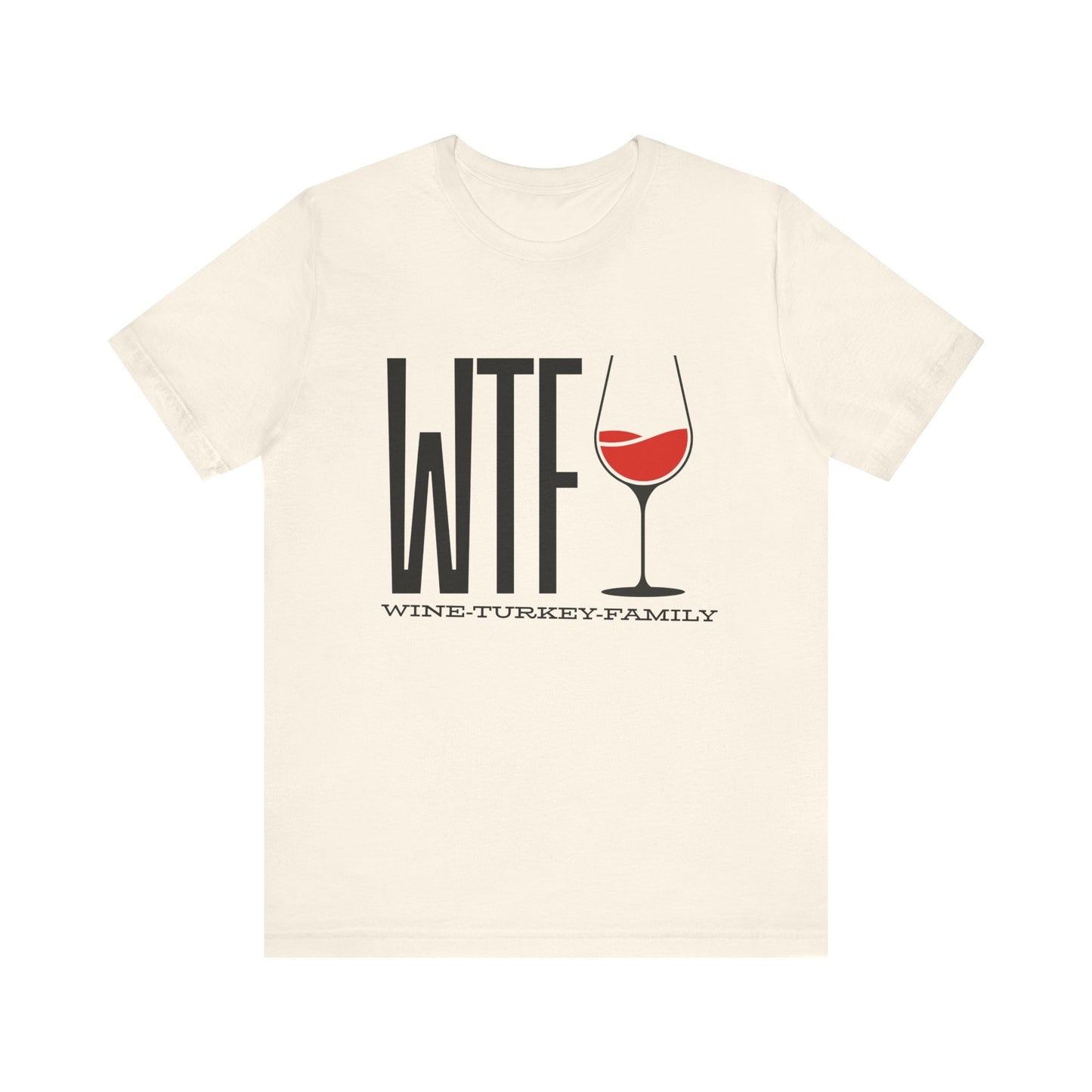 Wine, Turkey, & Family Vibes Thanksgiving T-Shirt