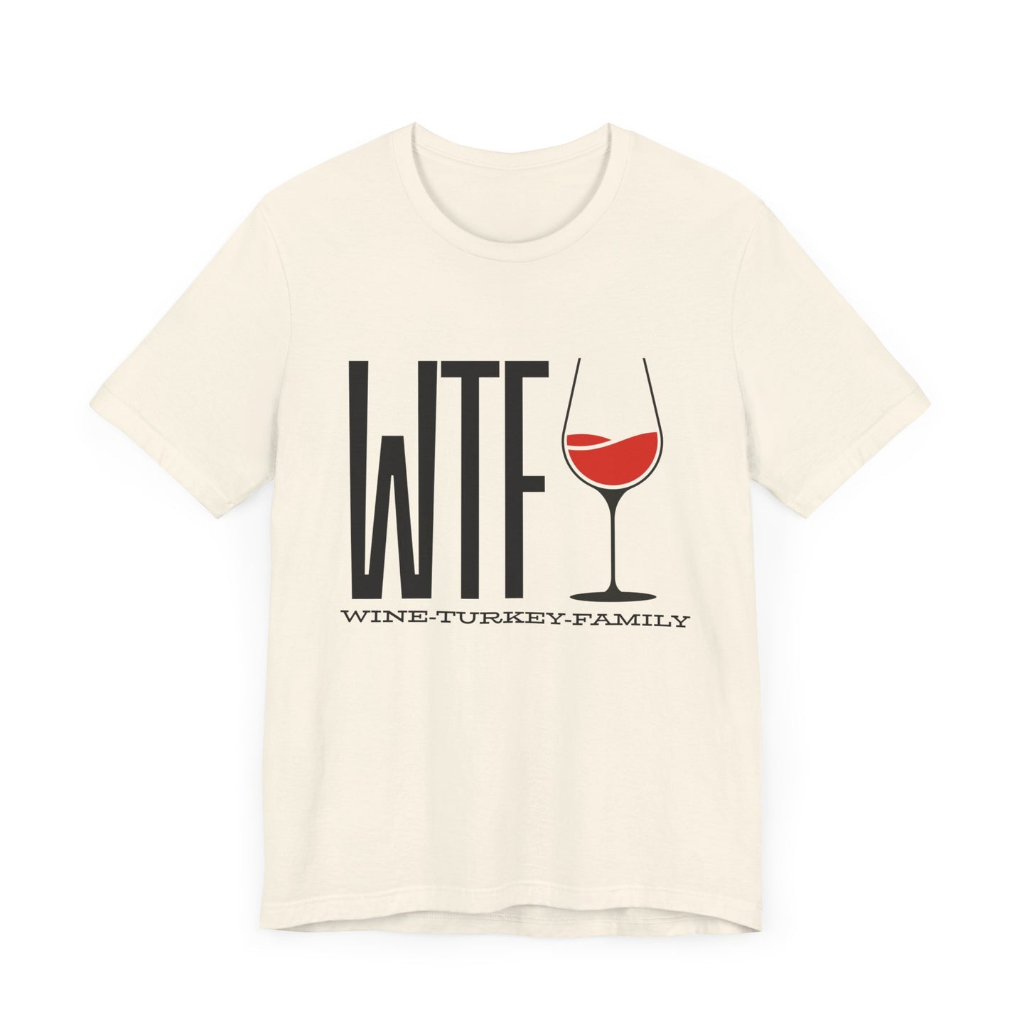 Wine, Turkey, & Family Vibes Thanksgiving T-Shirt