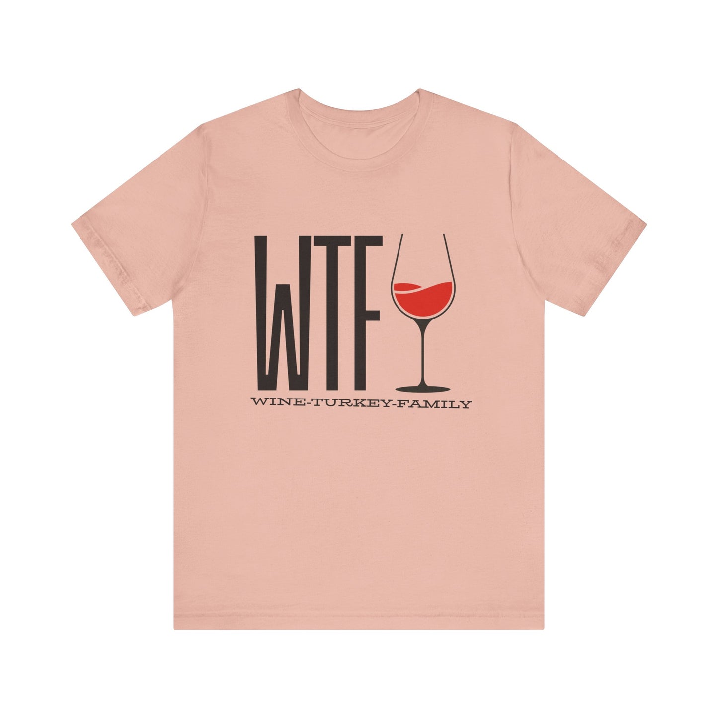 Wine, Turkey, & Family Vibes Thanksgiving T-Shirt