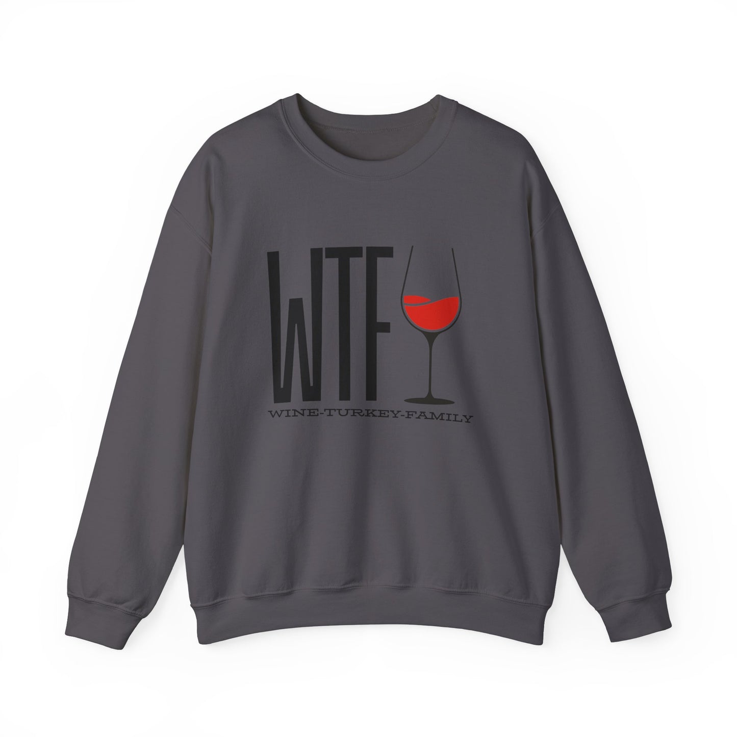 Wine, Turkey, & Family Vibes Thanksgiving Crewneck