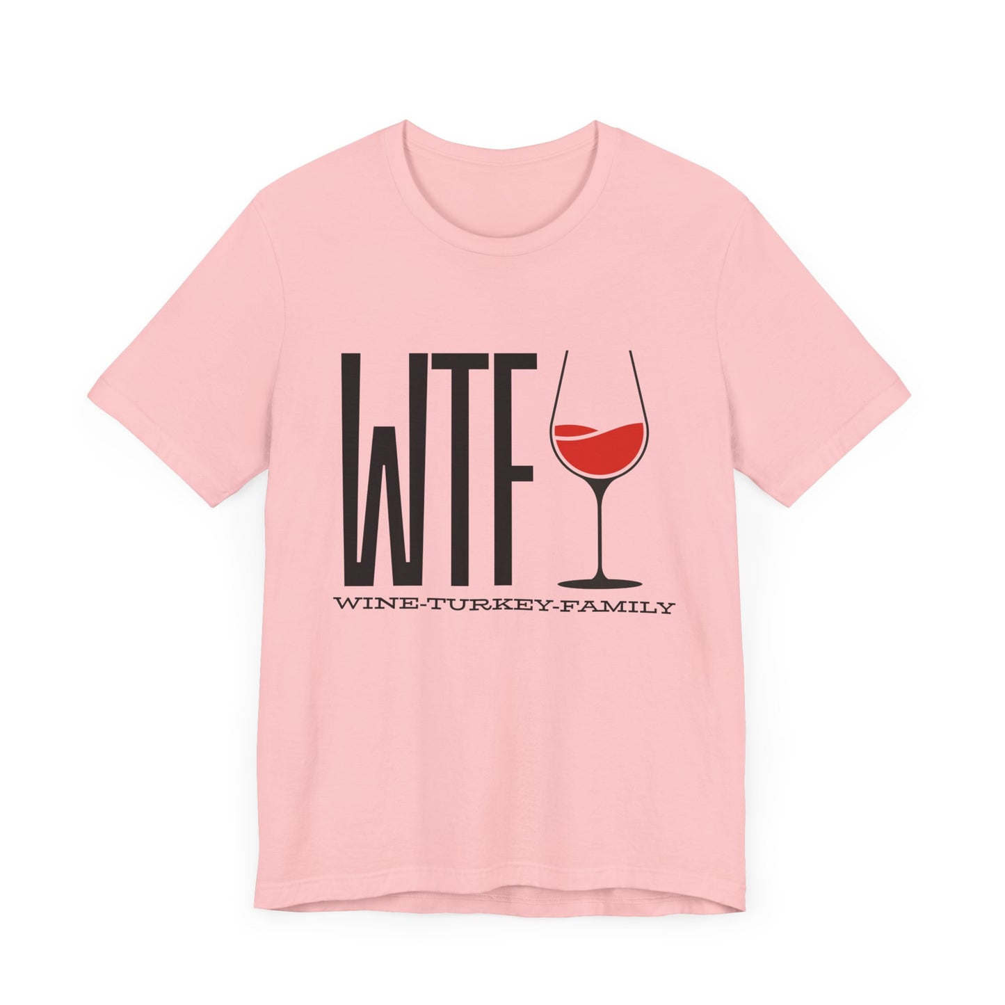 Wine, Turkey, & Family Vibes Thanksgiving T-Shirt