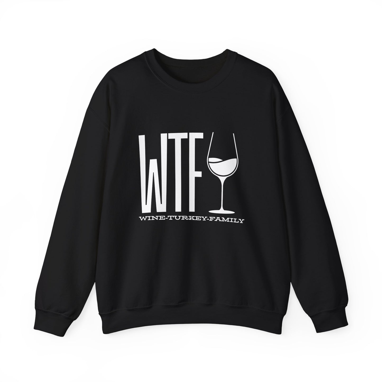 Wine, Turkey, & Family Vibes Thanksgiving Crewneck